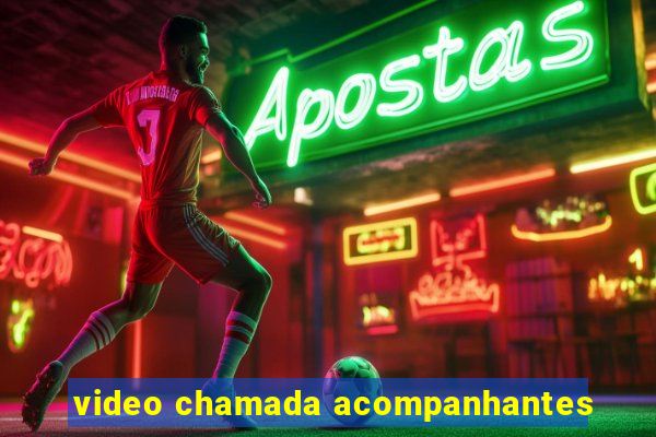 video chamada acompanhantes